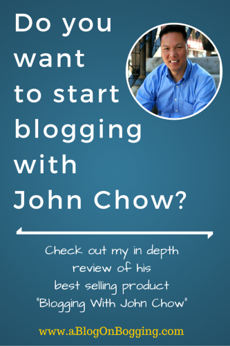 My blogging with john chow review