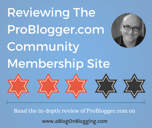 Reviewing The ProBlogger.com Community