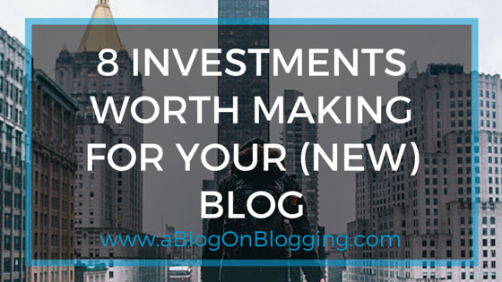 investing in your blog