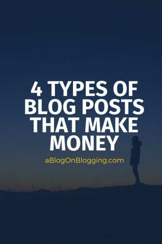 Types Of Blog Posts That Make Money