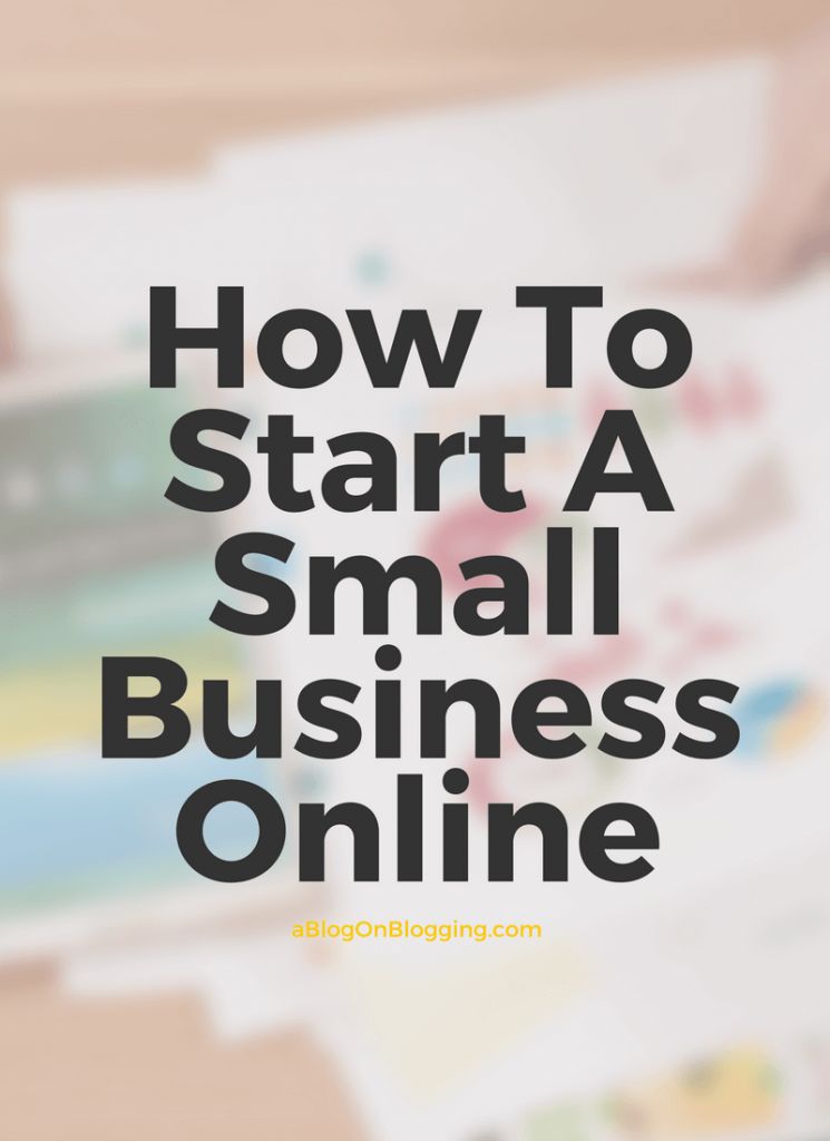 How To Start A Small Business Online