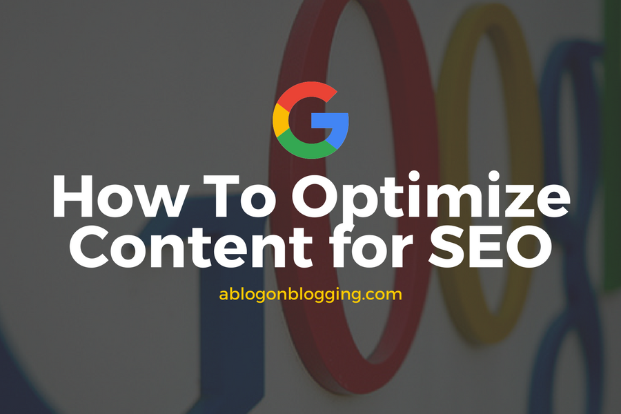 How To Optimize Content for SEO