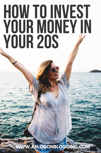How To Invest Your Money In Your 20s