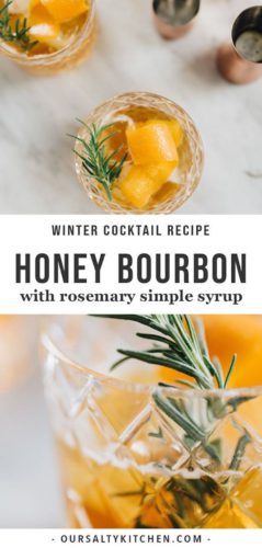Honey Bourbon Cocktail With Rosemary Simple Syrup