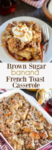 Brown Sugar Banana French Toast Bake Recipe