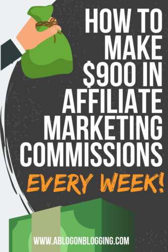 How To Make $900+ In Affiliate Marketing Commissions