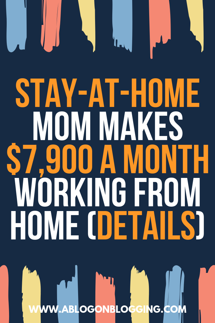 stay at home mom makes 7900