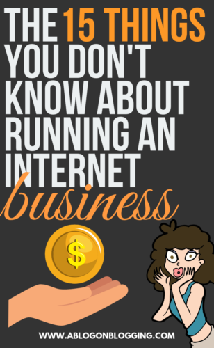15 Things You Don't Know About Running An Internet Business