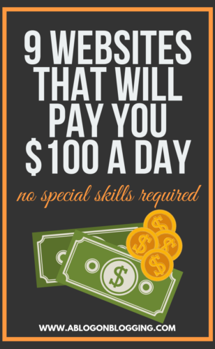 9 Websites To Make $100 A Day Online From! (No Special Skills)