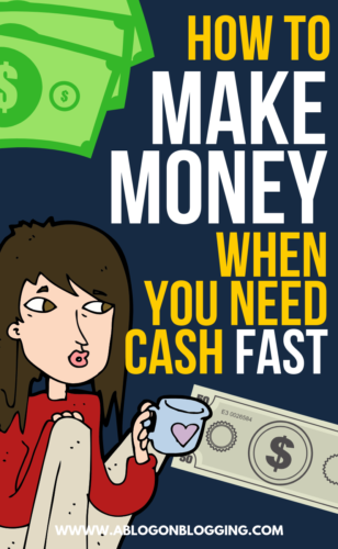 how to make money when you need cash fast