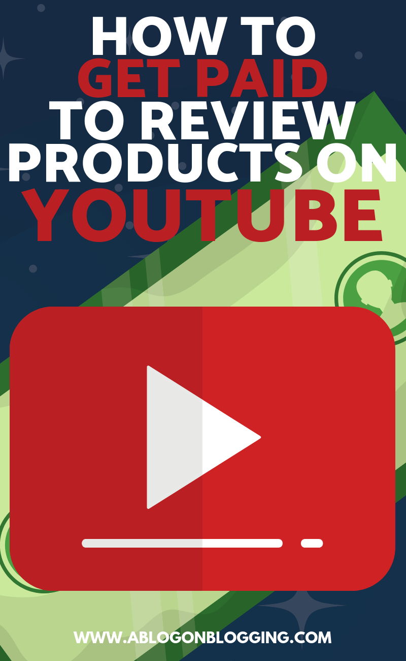 How To Get Paid To Review Products On YouTube