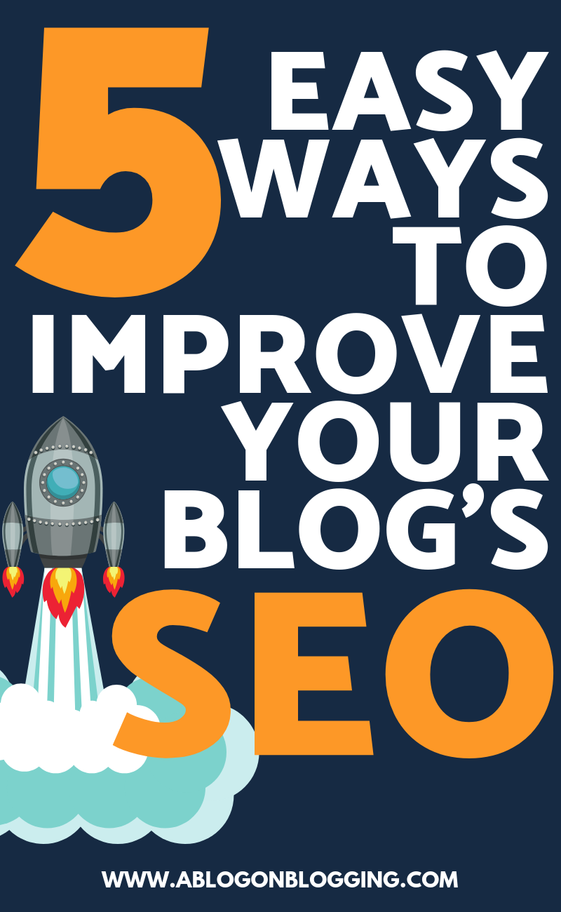 SEO For Bloggers 5 Tips to Improve Your Blog's SEO