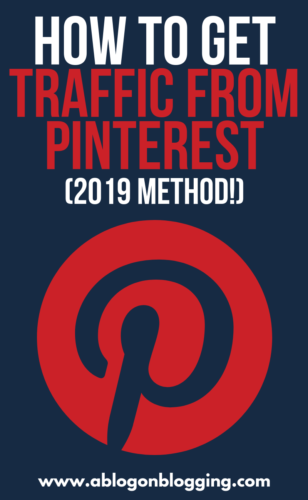 How To Get Traffic From Pinterest (2019 Method!)