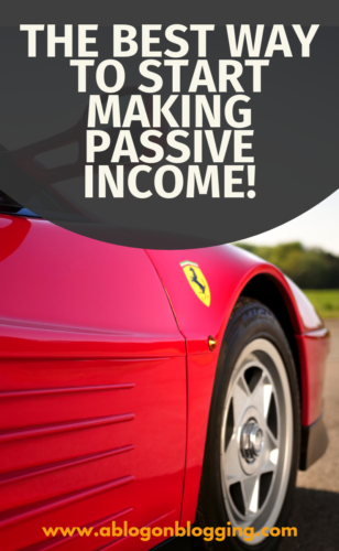 The BEST Way To Start Making Passive Income!