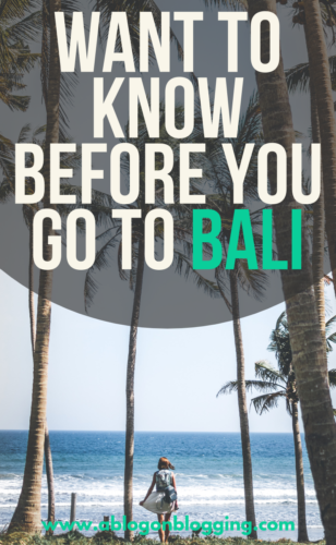 Want To Know Before You Go To Bali