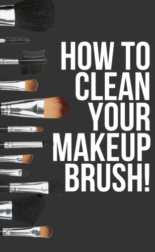How To Clean Your Makeup Brush (6 Steps & 20 Minutes)