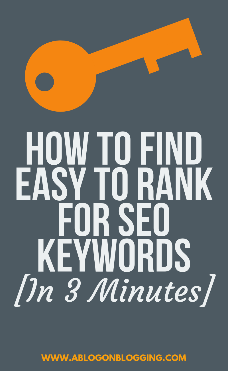 How To Find Easy To Rank For SEO Keywords [In 3 Minutes]