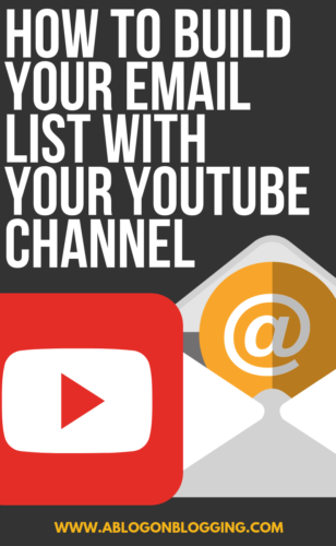 How to Build Your Email List with Your YouTube Channel