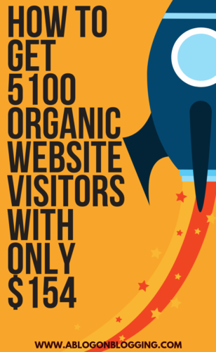 How To Get 5100 Organic Website Visitors With Only $154 [2019 METHOD]