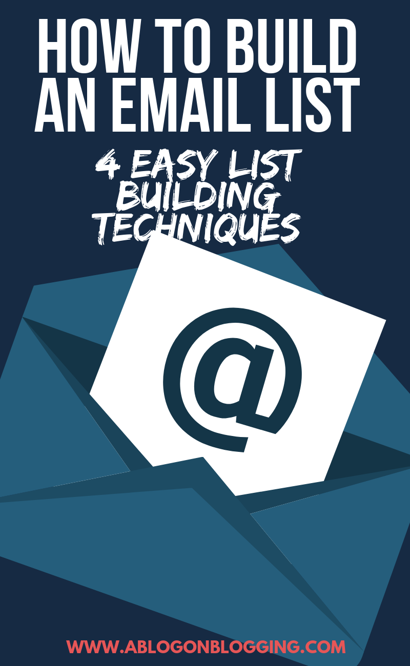 How to Build an Email List (4 Easy List Building Techniques)